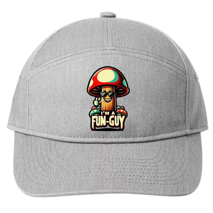 IM A Fun Guy Amusing Mushroom EnthusiastS Funny Pun 7-Panel Snapback Hat