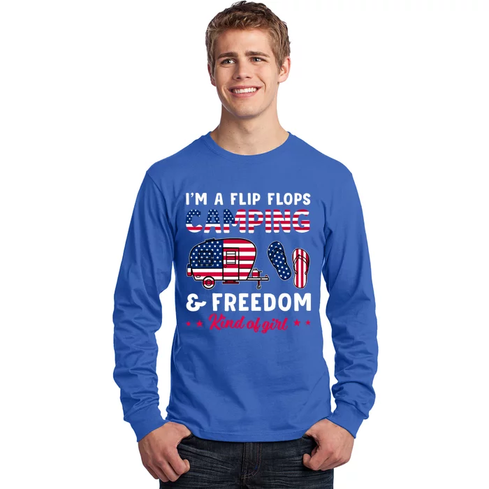 I’m A Flip Flops Camping Freedom Kind Of American Flag Gift Long Sleeve Shirt