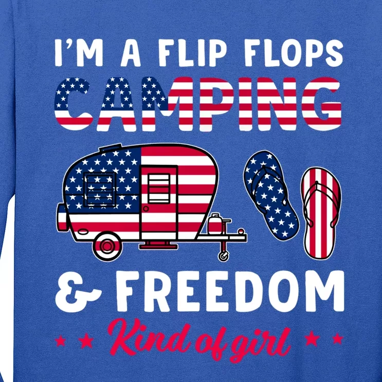 I’m A Flip Flops Camping Freedom Kind Of American Flag Gift Long Sleeve Shirt