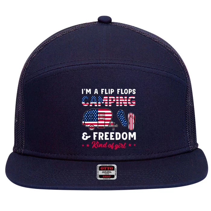 I’m A Flip Flops Camping Freedom Kind Of American Flag Gift 7 Panel Mesh Trucker Snapback Hat