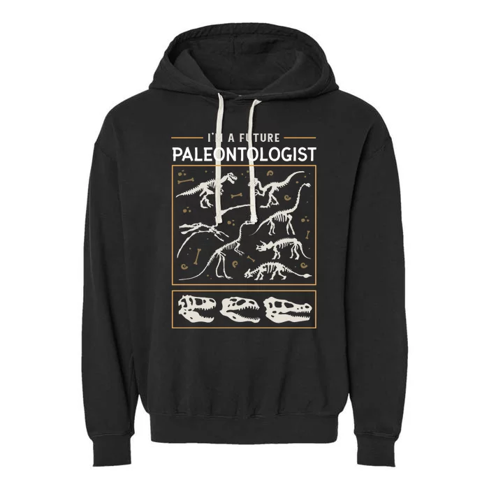 Im A Future Paleontologist Garment-Dyed Fleece Hoodie