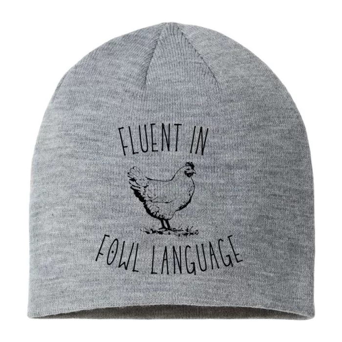 I Am Fluent In Fowl Language 8 1/2in Sustainable Knit Beanie