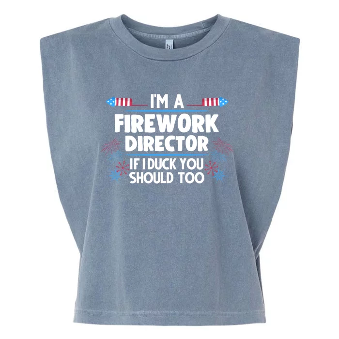 Im A Firework Director 4th Of July Gift Garment-Dyed Women's Muscle Tee