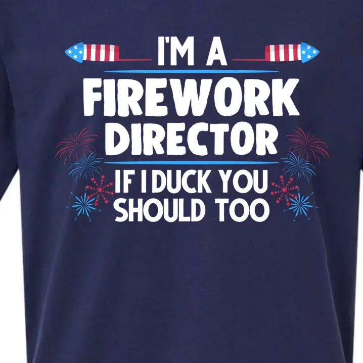 Im A Firework Director 4th Of July Gift Sueded Cloud Jersey T-Shirt