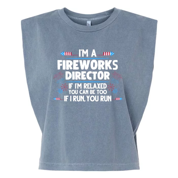 Im A Fireworks Director 4th Of July Fourth Of July Gift Garment-Dyed Women's Muscle Tee