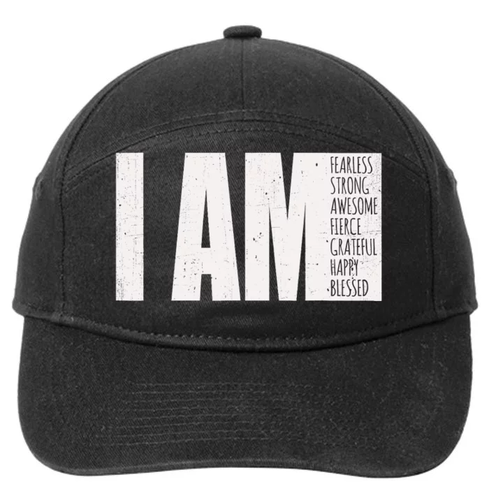 I Am Fearless Strong Blessed Motivational Quote 7-Panel Snapback Hat