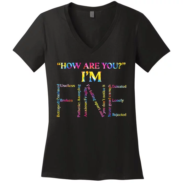 I Am Fine Depression Tal Health Awareness Stroke Women's V-Neck T-Shirt