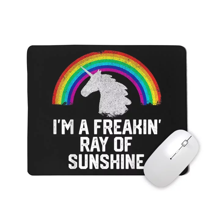 Im A Freakin Ray Of Sunshine RAINBOW UNICORN Girls Mousepad