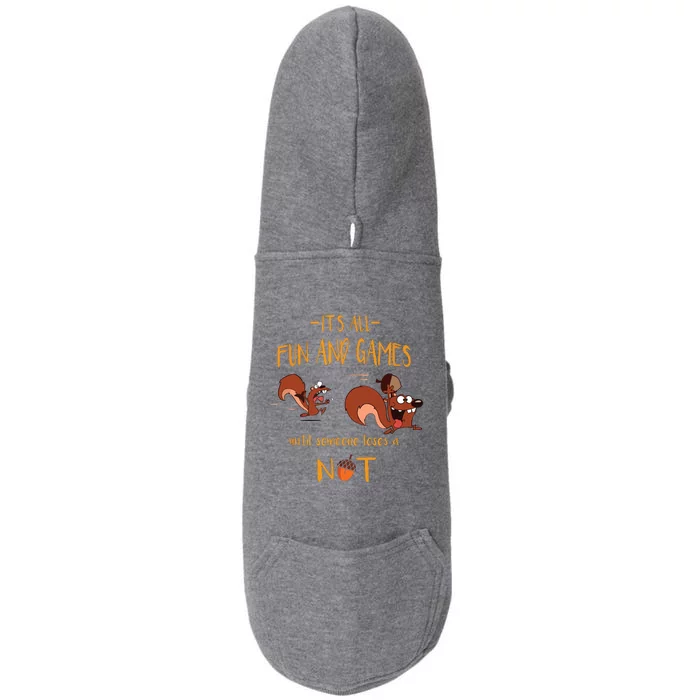 It's All Fun And Games Until Someone Loses A Nut Doggie 3-End Fleece Hoodie