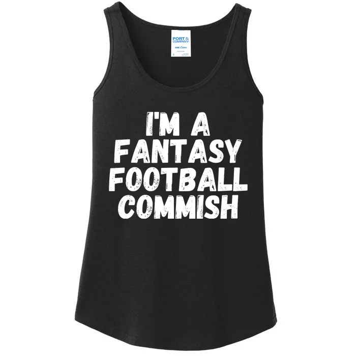 I’m A Fantasy Football Commish, Funny Fantasy Football Guru Ladies Essential Tank