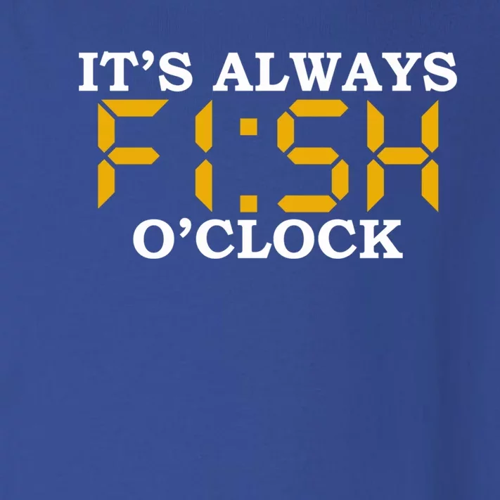 ItS Always Fish OClock N Fishing Lovers Fishing Dads Meaningful Gift Toddler Long Sleeve Shirt