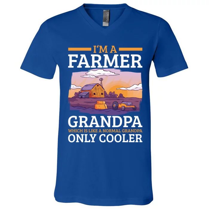 I'm A Farmer Grandpa Which Is Like A Normal Grandpa Cooler Cute Gift V-Neck T-Shirt