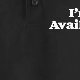 I’m Available Funny Minimalist Dating Singles Graphic Dry Zone Grid Performance Polo