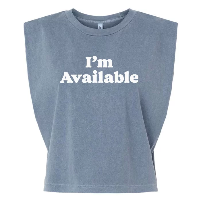 I’m Available Funny Minimalist Dating Singles Graphic Garment-Dyed Women's Muscle Tee