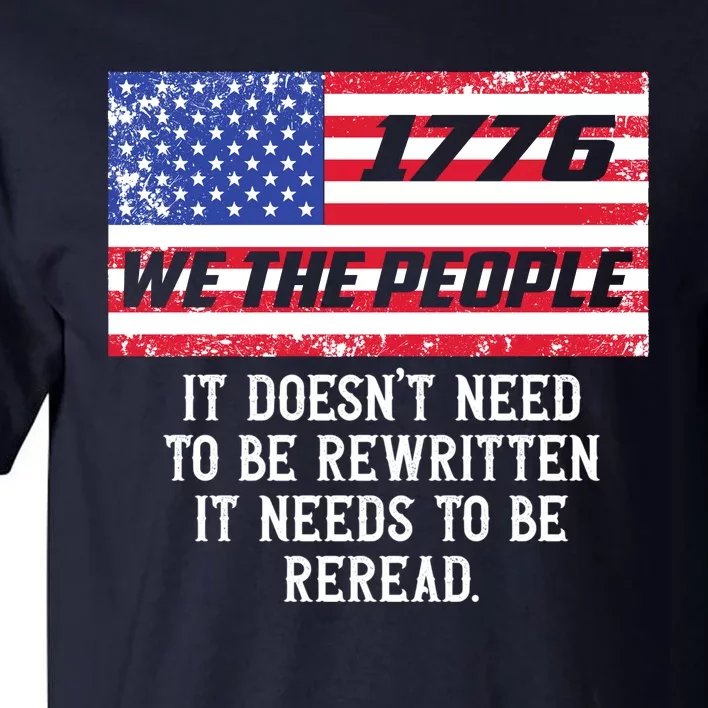 It American Flag Independence Day 1776 We The People Tall T-Shirt