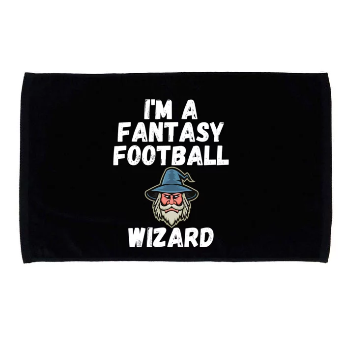 I’m A Fantasy Football Wizard, Funny Fantasy Football Guru Microfiber Hand Towel