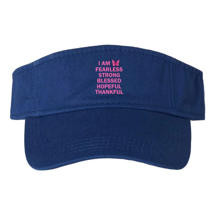 I Am Fearless I Am Strong I Am Blessed Gift Valucap Bio-Washed Visor