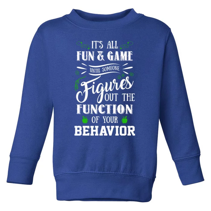 It's All Fun And Games Special Education Teacher Gift Toddler Sweatshirt