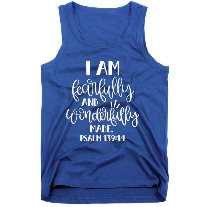 I Am Fearfully And Wonderfully Made Psalm 139:14 Christian Meaningful Gift Tank Top