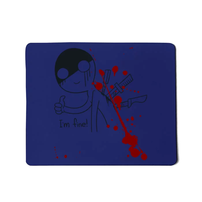 I Am Fine Gift Funny Halloween Costume Cute Gift Mousepad