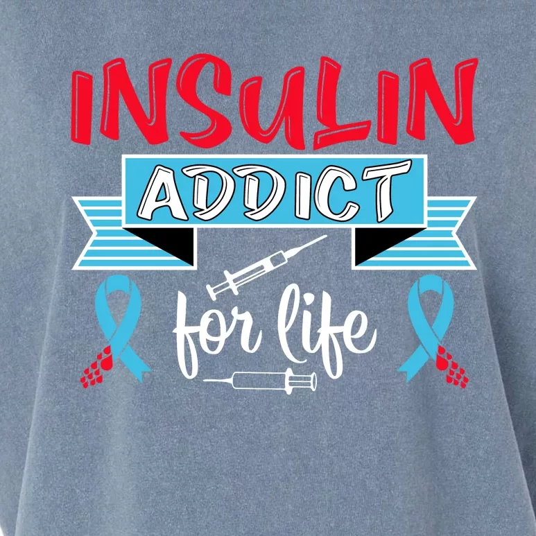 Insulin Addict For Life Diabetes Awareness Garment-Dyed Women's Muscle Tee