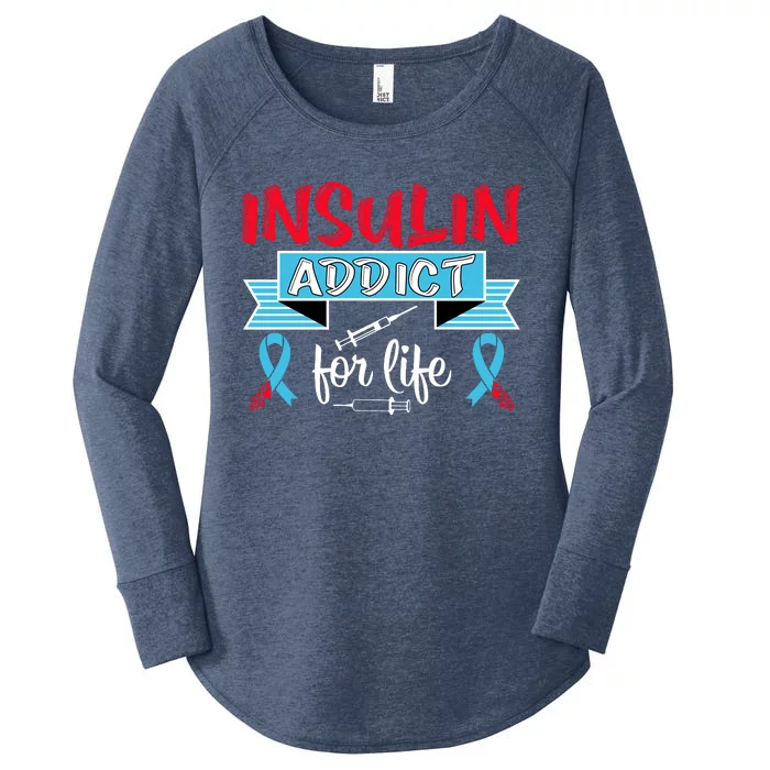 Insulin Addict For Life Diabetes Awareness Women's Perfect Tri Tunic Long Sleeve Shirt