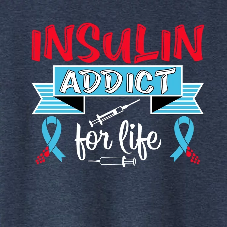 Insulin Addict For Life Diabetes Awareness Women's Crop Top Tee