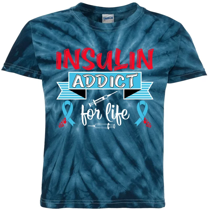 Insulin Addict For Life Diabetes Awareness Kids Tie-Dye T-Shirt