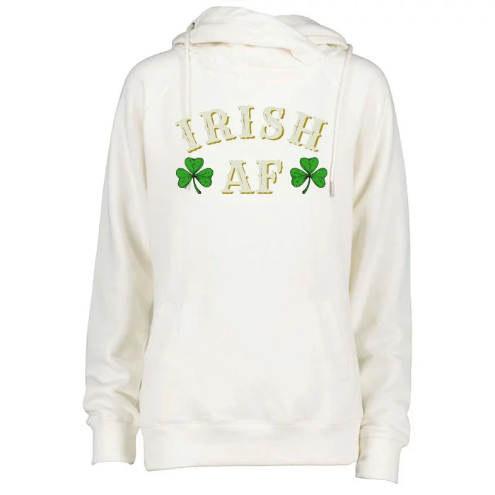 Irish AF Funny St Patricks Day Drinking Womens Funnel Neck Pullover Hood