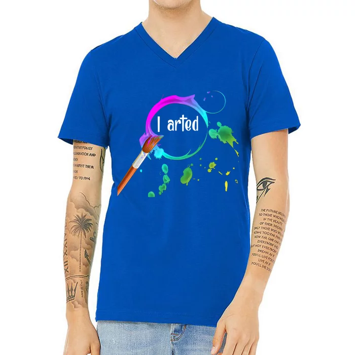 I Arted Funny Artist Watercolor Art Paint Brush Gift Cool Gift V-Neck T-Shirt