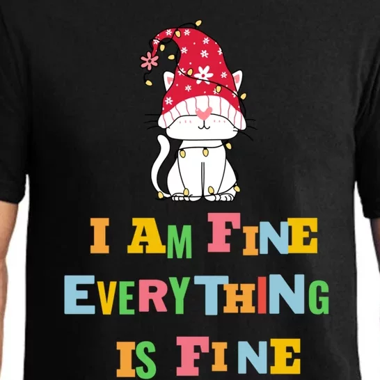 I Am Fine Everything Is Fine Gift Funny Cat Christmas Gift Pajama Set