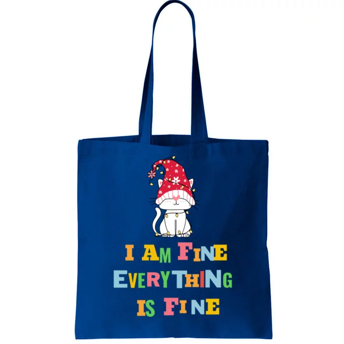 I Am Fine Everything Is Fine Gift Funny Cat Christmas Gift Tote Bag