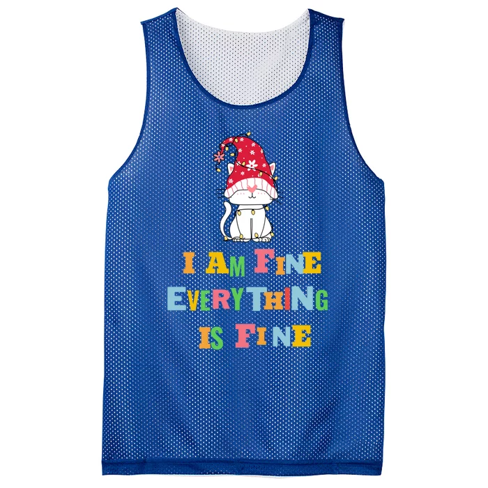 I Am Fine Everything Is Fine Gift Funny Cat Christmas Gift Mesh Reversible Basketball Jersey Tank