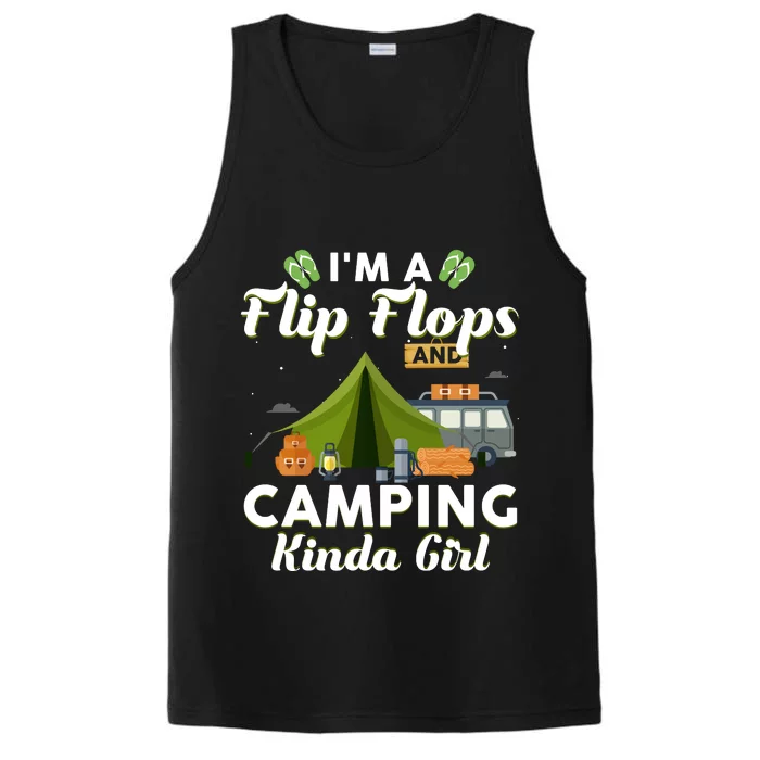 I'm A Flip Flops And Camping Kinda Gi Rl Performance Tank