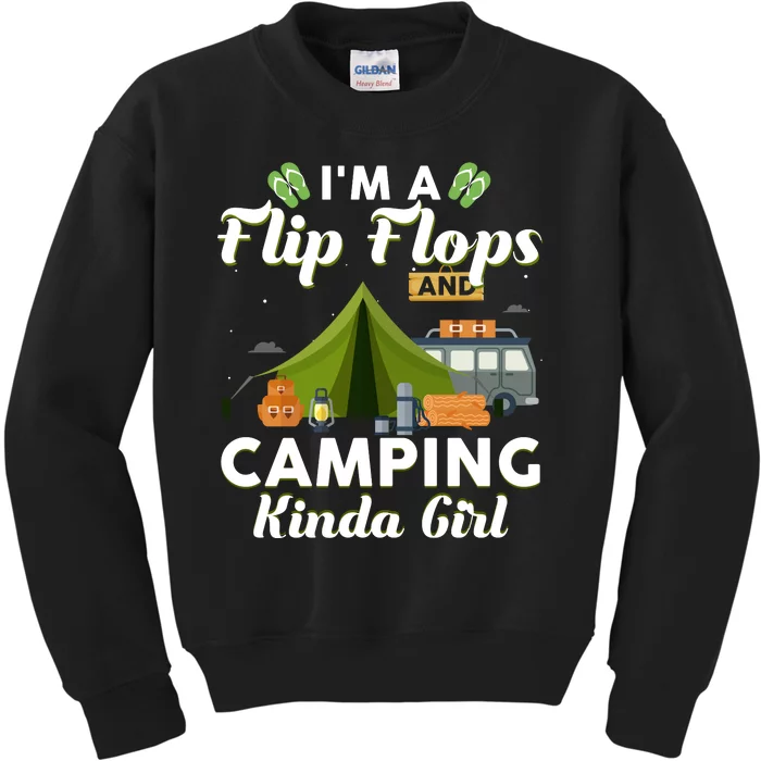 I'm A Flip Flops And Camping Kinda Gi Rl Kids Sweatshirt