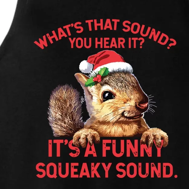 Its A Funny Squeaky Sound Christmas Squirrel Ladies Tri-Blend Wicking Tank