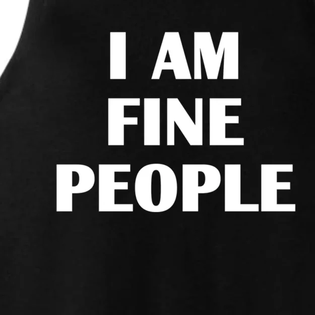 I Am Fine People Meaningful Gift Ladies Tri-Blend Wicking Tank