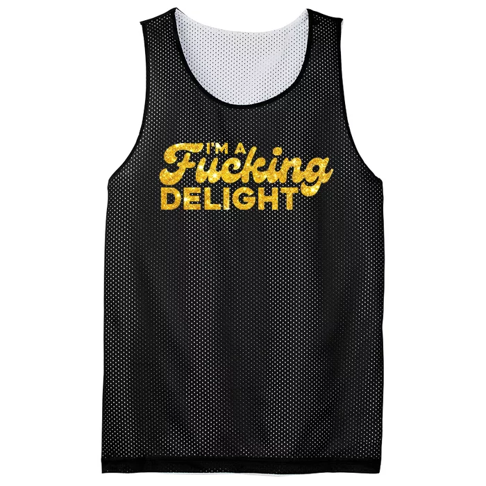 Im A Fucking Delight Funny Sarcasm Im A Delight Tie Dye Mesh Reversible Basketball Jersey Tank