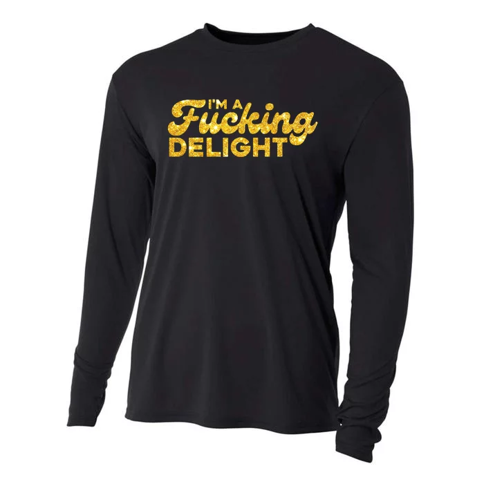 Im A Fucking Delight Funny Sarcasm Im A Delight Tie Dye Cooling Performance Long Sleeve Crew