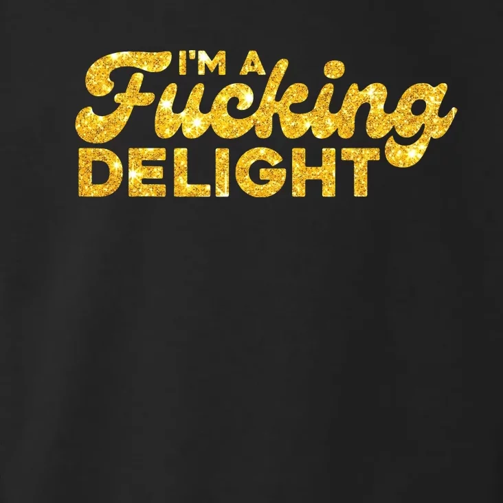 Im A Fucking Delight Funny Sarcasm Im A Delight Tie Dye Toddler Hoodie