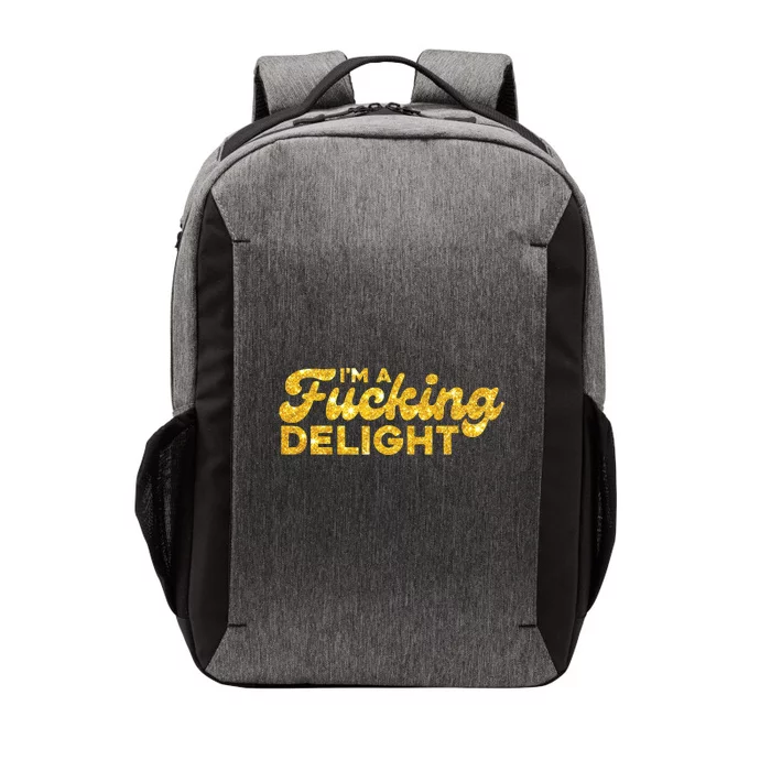 Im A Fucking Delight Funny Sarcasm Im A Delight Tie Dye Vector Backpack