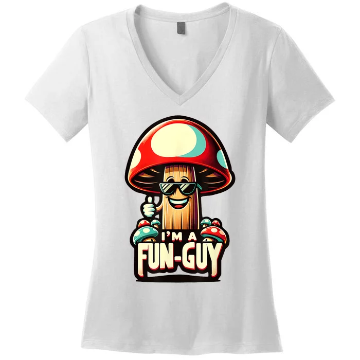 IM A Funguy Amusing Mushroom EnthusiastS Funny Pun Women's V-Neck T-Shirt