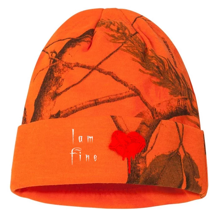 I Am Fine Teegiftfunny Gift With A Bleeding Heart Meaningful Gift Kati - 12in Camo Beanie