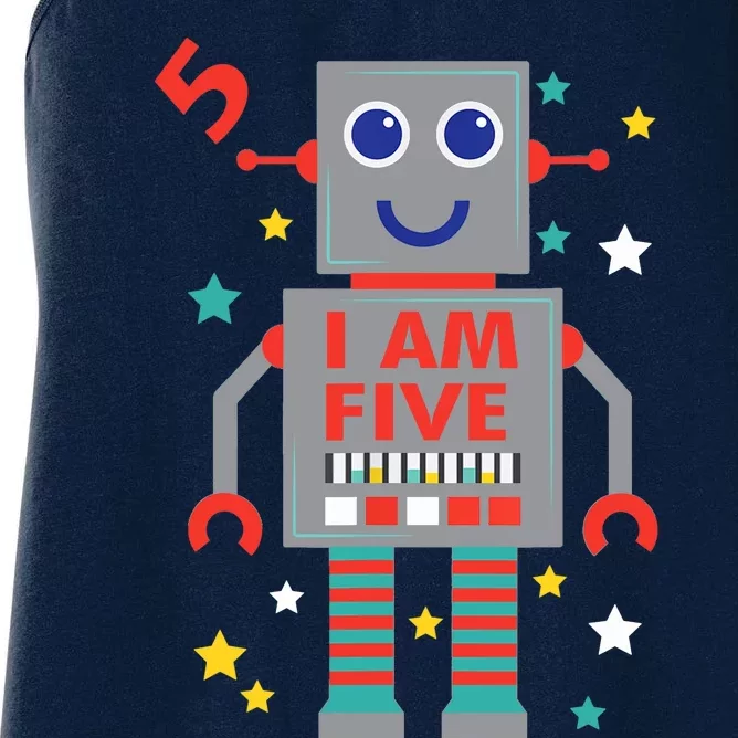 I Am Five Robot Funny Robotics 5 Year Old Birthday Party Women's Racerback Tank