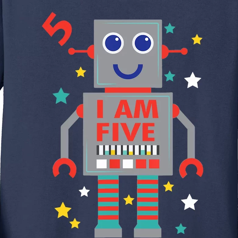 I Am Five Robot Funny Robotics 5 Year Old Birthday Party Kids Long Sleeve Shirt