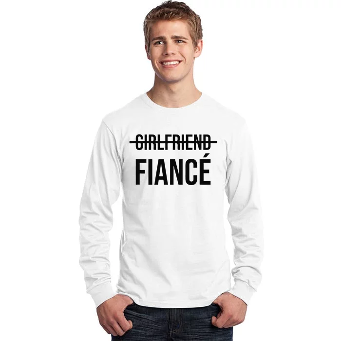 IM A Fiance Now Wedding Bride Tall Long Sleeve T-Shirt