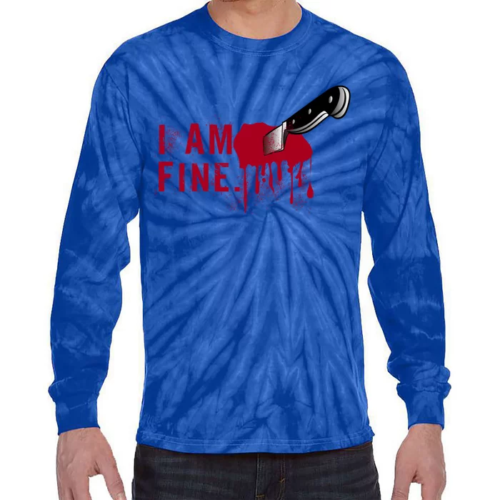 I Am Fine True Crime Nightmare Horror Movie Quote Gift Tie-Dye Long Sleeve Shirt