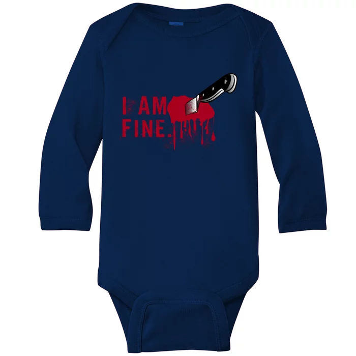 I Am Fine True Crime Nightmare Horror Movie Quote Gift Baby Long Sleeve Bodysuit