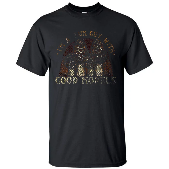 IM A Fun Guy With Good Morels Foraging Mushroom Hunting Tall T-Shirt