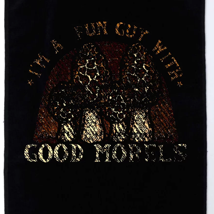 IM A Fun Guy With Good Morels Foraging Mushroom Hunting Platinum Collection Golf Towel